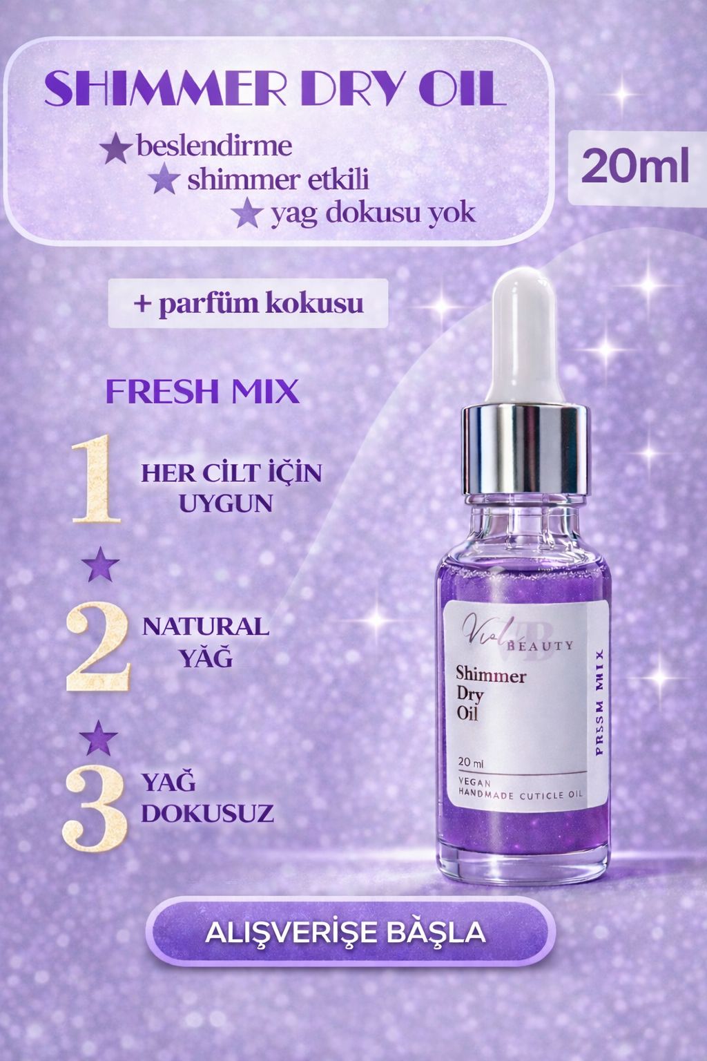 Viola Beauty Kuru Yağ #Fresh Mix 20ML-Shimmer Dry Oil
