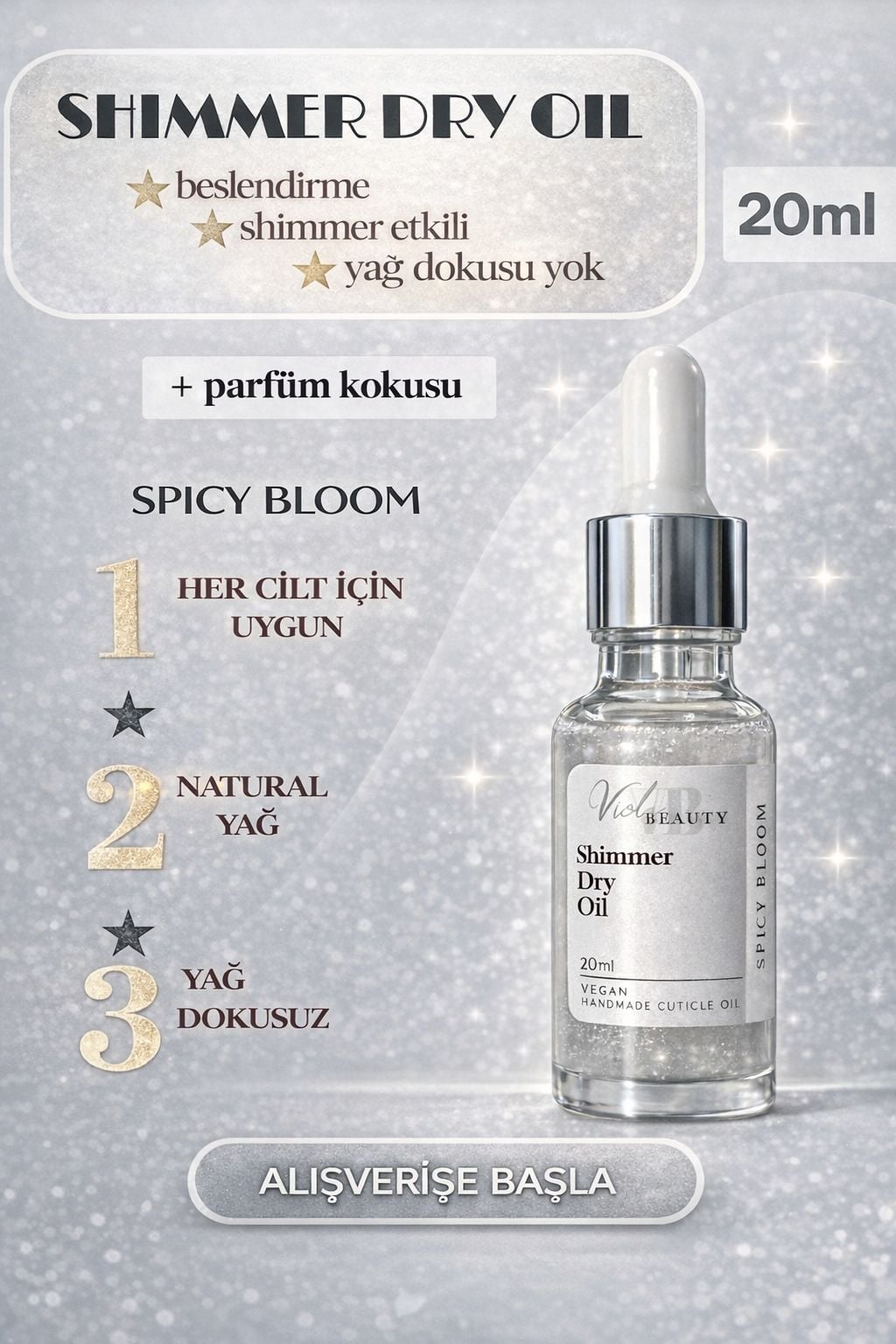 Viola Beauty Kuru Yağ #Spicy Bloom 20ML-Shimmer Dry Oil